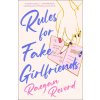 Rules for Fake Girlfriends (Pevná)