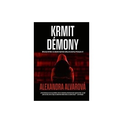 Krmit démony - Alexandra Alvarová