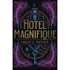 Hotel Magnifique - Emily J. Taylor