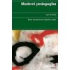 Moderní pedagogika - brožovaná - Průcha Jan