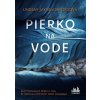 Pierko na vode - Lindsay Jane Ashfordová
