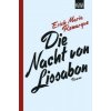 Die Nacht von Lissabon (E. M. Remarque,Thomas Schneider)(Brožovaná)