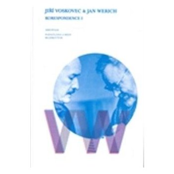 Ji ří Voskovec & Jan Werich Korespondence I