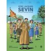 Otec Jacques Sevin - Kolektív autorov