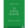 Ve světle Pravdy - Abd-ru-shin