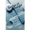 Design of Insight (Mihnea C. Moldoveanu,Olivier Leclerc)(Brožovaná)