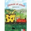 !Vamos al circo! – Libro del alumno - Klett