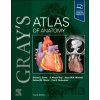 Gray's Atlas of Anatomy - A. Wayne Vogl, Richard Tibbitts, Richard L. Drake, Paul Richardson, Adam W. M. Mitchell