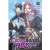 CLASSROOM FOR HEROES {LN} V01 (V01)(Brožovaná)
