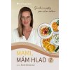 Mami, mám hlad 2 - Snadné recepty pro celou rodinu - Šmíd Winterová Jana