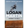 Logan Martin: Journey to Gold (Martin Logan)