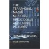The Tepaphone, Magic Mirrors, Magic Dolls and Living Pictures: Franz Bardon Series (Jacob Abramowitz)(Brožovaná)