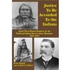 Justice to Be Accorded To the Indians (Peter Ronan)(Brožovaná)