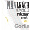 Chinaski: Na vlnách spolu tělem i duší Vol.1 LP - Chinaski