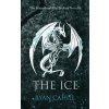The Ice: The Bound and The Broken Novella (Ryan Cahill)(Brožovaná)
