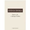 Duše a zlo v dialogu Faidón - Štěpán Špinka