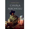 Chvála alkoholu - Vladimír Marko