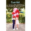 Láska nie je lotéria - Kasie West