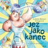 Jez jako kanec (Ludmila Bakonyi Selingerová)