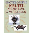 Encyklopedie Keltů na Moravě a ve Slezsku - Jana Čižmářová