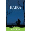 E-kniha Kaira a tajomstvo krvi - Katrina Durec