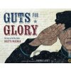 Guts for Glory - Joanna Lapati