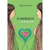 O matkách a dcerách - Matyášová Beáta