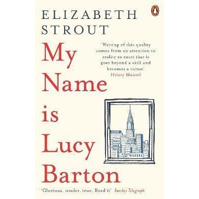 My Name Is Lucy Barton Elizabeth Stroutová