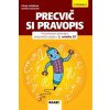 Precvič si pravopis 2 - pracovný zošit - Hoštáková Libuša, Zacharová Jarmila