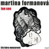 Formanová Martina - Ten sen / Munzarová B. / MP3 [CD]
