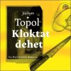 Topol Kloktat dehet - Mark Kristián Hochman