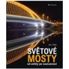 Světové mosty - Jan Vítek