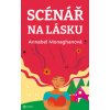 Scénář na lásku - Monaghan Annabel