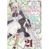 How Not to Summon a Demon Lord (Manga) Vol. 21