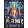 The Whisperwicks: The Labyrinth of Lost and Found - Jordan Lees