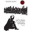 Vojna Vrán - Prelom (1 časť ) - Margita Kudry
