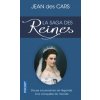La saga des Reines