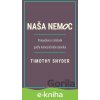 E-kniha Naša nemoc - Timothy Snyder