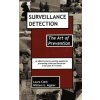 Surveillance Detection, The Art of Prevention