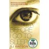 Before I Go To Sleep (Watson S J)