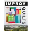 Improv Quilts (Loewen,Laura)(Brožovaná)