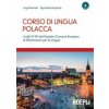 Corso di lingua polacca. Livelli A1-B1 del quadro comune Europeo di riferimento per le lingue. Con 2 CD Audio (Luigi Marinelli,Agnieszka Stryjecka)()