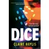 Dice - Claire Baylis