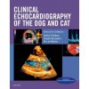 Clinical Echocardiography of the Dog and Cat (Eric de Madron,Valérie Chetboul,Claudio Bussadori)(Pevná)