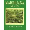 Marihuana jako lék - Christian Rätsch