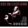 Denise King, Olivier Hutman - Give Me The High Sign