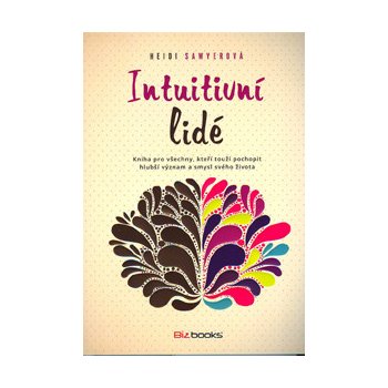 Intuitivní lidé - Heidi Sawyerová