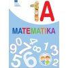 Matematika pre 1. cyklus ZŠ, pracovná učebnica 1A - Dienerová Eva