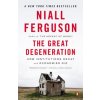 The Great Degeneration