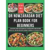 Dr Nowzaradan Diet Plan Book for Beginners